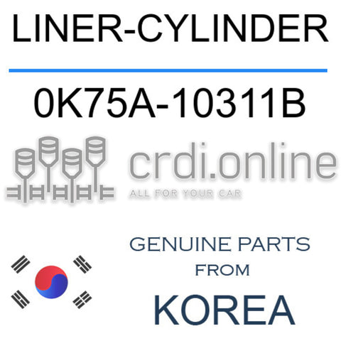 LINER-CYLINDER [ORIGINAL] 0K75A-10311B 0K75A10311B 0K75A 10311B