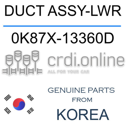 DUCT ASSY-LWR [ORIGINAL] 0K87X-13360D 0K87X13360D 0K87X 13360D