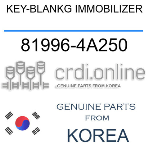 KEY-BLANKG IMMOBILIZER [ORIGINAL] 81996-4A250 819964A250 81996 4A250