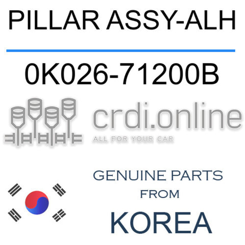 PILLAR ASSY-ALH [ORIGINAL] 0K026-71200B 0K02671200B 0K026 71200B