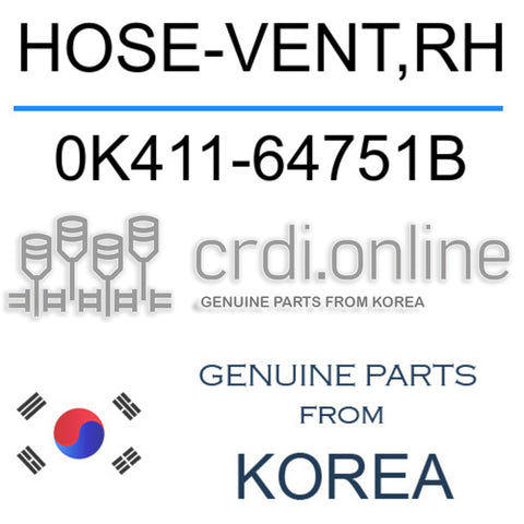 HOSE-VENT,RH 0K411-64751B 0K41164751B 0K411 64751B
