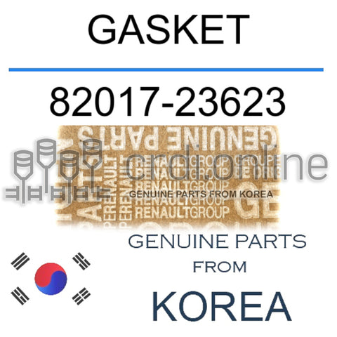 GASKET [ORIGINAL] 82017-23623 8201723623 82017 23623