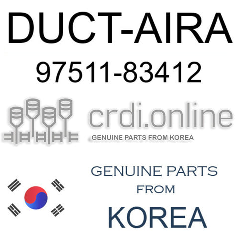 DUCT-AIRA [ORIGINAL] 97511-83412 9751183412 97511 83412