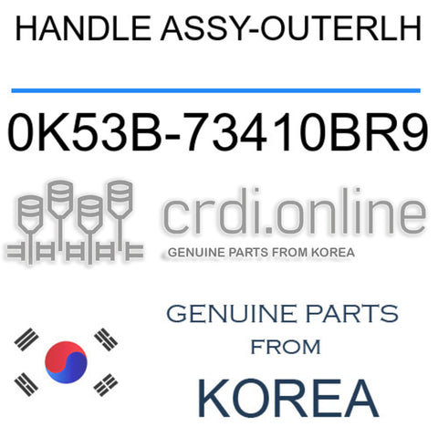 HANDLE ASSY-OUTERLH [ORIGINAL] 0K53B-73410BR9 0K53B73410BR9 0K53B 73410BR9