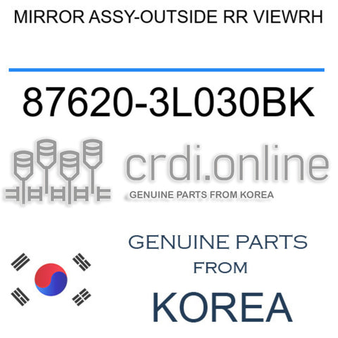 MIRROR ASSY-OUTSIDE RR VIEWRH [ORIGINAL] 87620-3L030BK 876203L030BK 87620 3L030BK