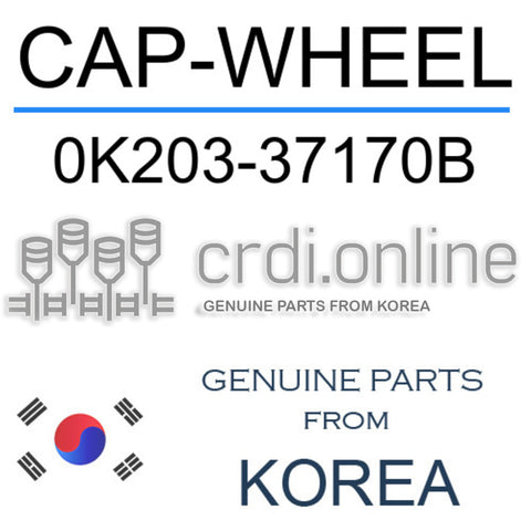 CAP-WHEEL [ORIGINAL] 0K203-37170B 0K20337170B 0K203 37170B
