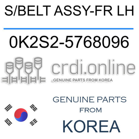 S/BELT ASSY-FR LH [ORIGINAL] 0K2S2-5768096 0K2S25768096 0K2S2 5768096