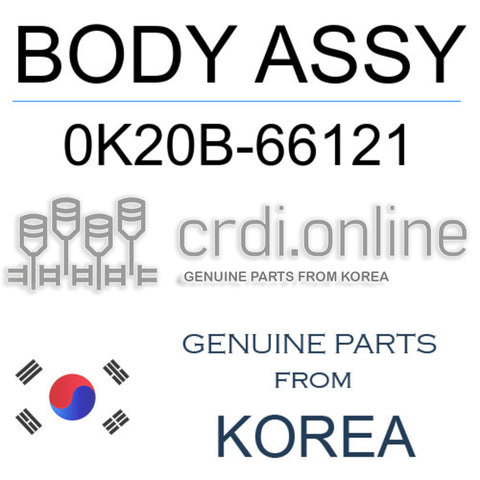 BODY ASSY [ORIGINAL] 0K20B-66121 0K20B66121 0K20B 66121