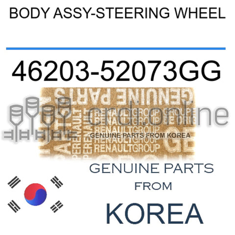 BODY ASSY-STEERING WHEEL [ORIGINAL] 46203-52073GG 4620352073GG 46203 52073GG