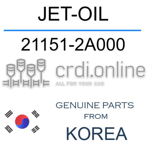 JET-OIL [ORIGINAL] 21151-2A000 211512A000 21151 2A000