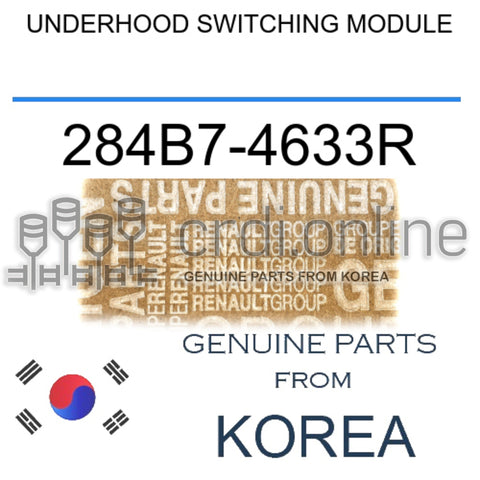 UNDERHOOD SWITCHING MODULE [ORIGINAL] 284B7-4633R 284B74633R 284B7 4633R