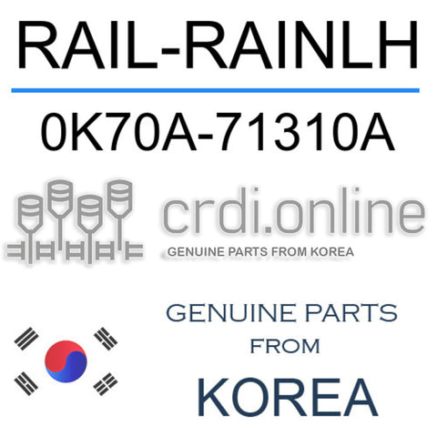 RAIL-RAINLH [ORIGINAL] 0K70A-71310A 0K70A71310A 0K70A 71310A