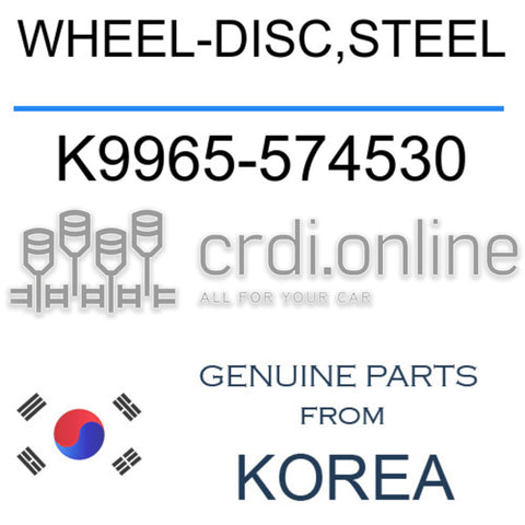 WHEEL-DISC,STEEL K9965-574530 K9965574530 K9965 574530