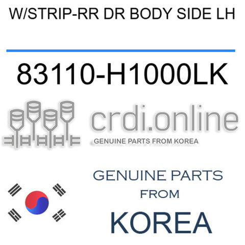 W/STRIP-RR DR BODY SIDE LH [ORIGINAL] 83110-H1000LK 83110H1000LK 83110 H1000LK