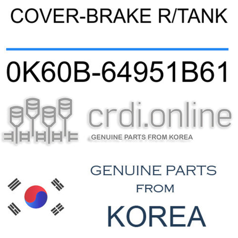 COVER-BRAKE R/TANK 0K60B-64951B61 0K60B64951B61 0K60B 64951B61