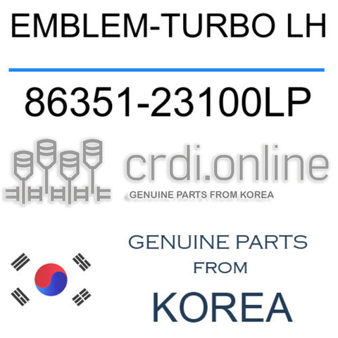 [ORIGINAL] EMBLEM-TURBO LH 86351-23100LP 8635123100LP 86351 23100LP
