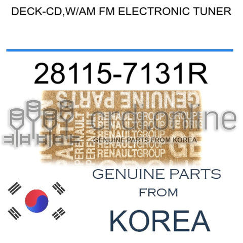 DECK-CD,W/AM FM ELECTRONIC TUNER [ORIGINAL] 28115-7131R 281157131R 28115 7131R