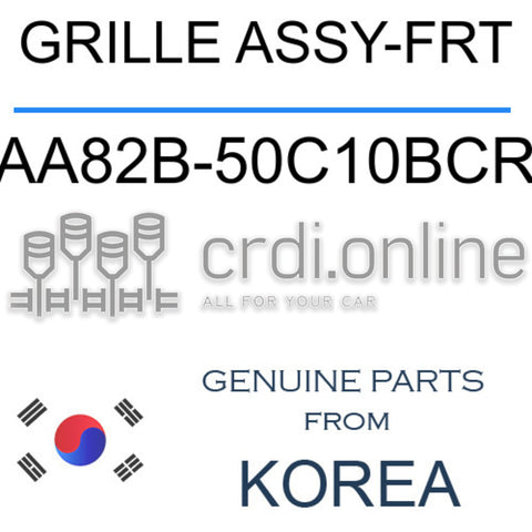 GRILLE ASSY-FRT [ORIGINAL] AA82B-50C10BCR AA82B50C10BCR AA82B 50C10BCR