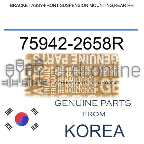 BRACKET ASSY-FRONT SUSPENSION MOUNTING,REAR RH [ORIGINAL] 75942-2658R 759422658R 75942 2658R
