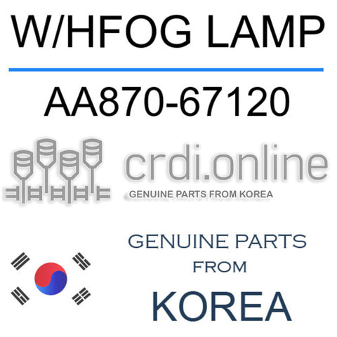 W/HFOG LAMP AA870-67120 AA87067120 AA870 67120
