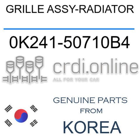 GRILLE ASSY-RADIATOR [ORIGINAL] 0K241-50710B4 0K24150710B4 0K241 50710B4