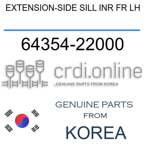 [ORIGINAL] EXTENSION-SIDE SILL INR FR LH 64354-22000 6435422000 64354 22000