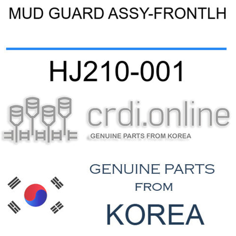 MUD GUARD ASSY-FRONTLH [ORIGINAL] HJ210-001 HJ210001 HJ210 001