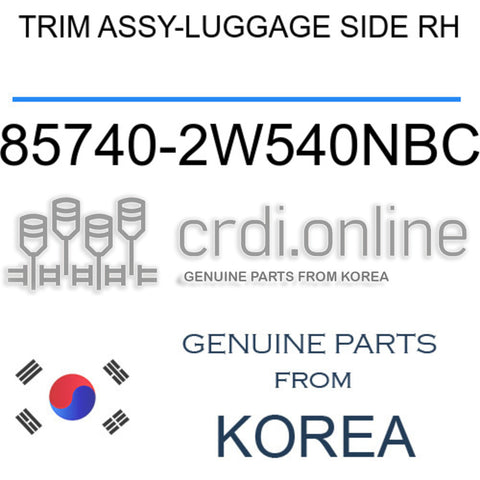 TRIM ASSY-LUGGAGE SIDE RH [ORIGINAL] 85740-2W540NBC 857402W540NBC 85740 2W540NBC