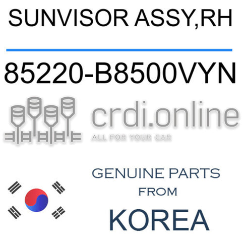 SUNVISOR ASSY,RH 85220-B8500VYN 85220B8500VYN 85220 B8500VYN