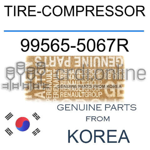 TIRE-COMPRESSOR [ORIGINAL] 99565-5067R 995655067R 99565 5067R