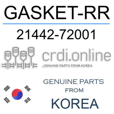 GASKET-RR [ORIGINAL] 21442-72001 2144272001 21442 72001