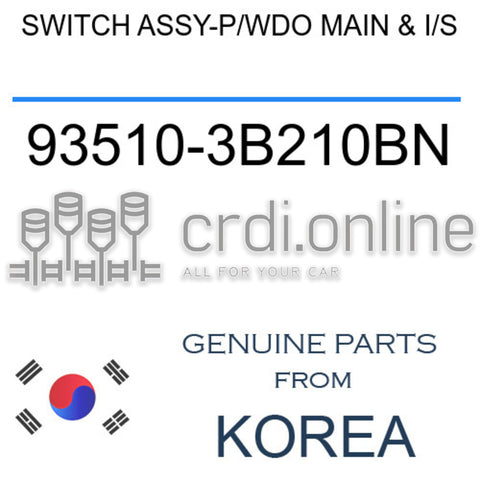 SWITCH ASSY-P/WDO MAIN & I/S [ORIGINAL] 93510-3B210BN 935103B210BN 93510 3B210BN