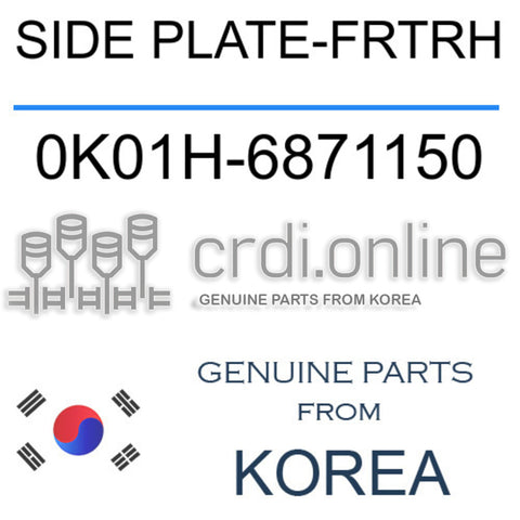 SIDE PLATE-FRTRH 0K01H-6871150 0K01H6871150 0K01H 6871150