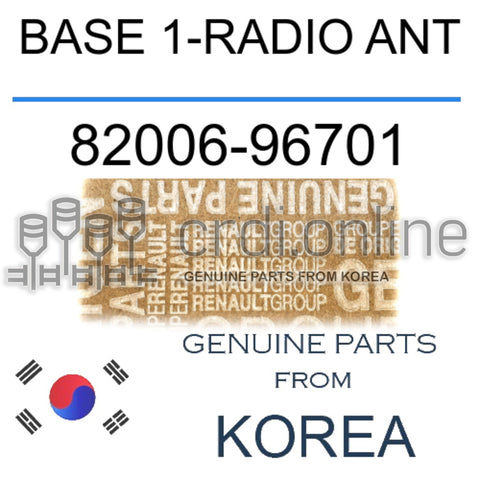 BASE 1-RADIO ANT [ORIGINAL] 82006-96701 8200696701 82006 96701