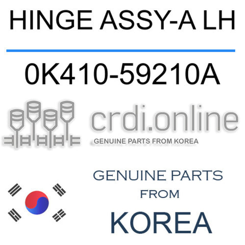 HINGE ASSY-A LH [ORIGINAL] 0K410-59210A 0K41059210A 0K410 59210A