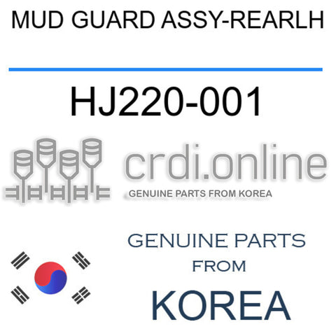 MUD GUARD ASSY-REARLH [ORIGINAL] HJ220-001 HJ220001 HJ220 001