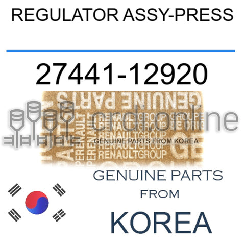 REGULATOR ASSY-PRESS [ORIGINAL] 27441-12920 2744112920 27441 12920