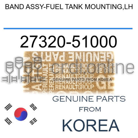 BAND ASSY-FUEL TANK MOUNTING,LH [ORIGINAL] 27320-51000 2732051000 27320 51000