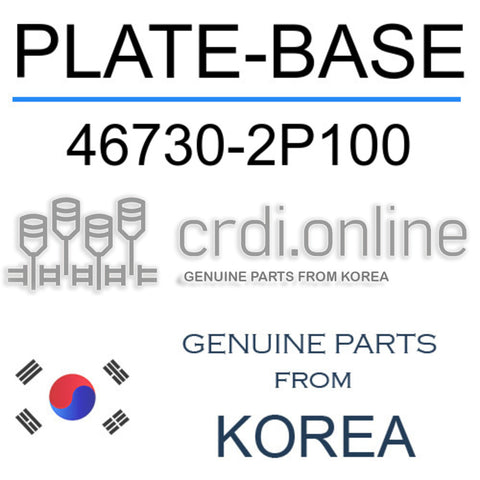 PLATE-BASE [ORIGINAL] 46730-2P100 467302P100 46730 2P100