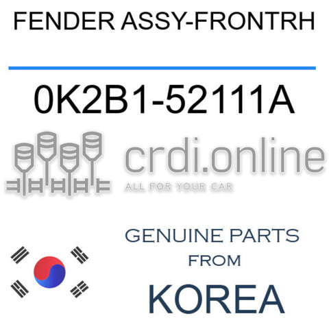 FENDER ASSY-FRONTRH [ORIGINAL] 0K2B1-52111A 0K2B152111A 0K2B1 52111A