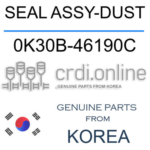 SEAL ASSY-DUST [ORIGINAL] 0K30B-46190C 0K30B46190C 0K30B 46190C