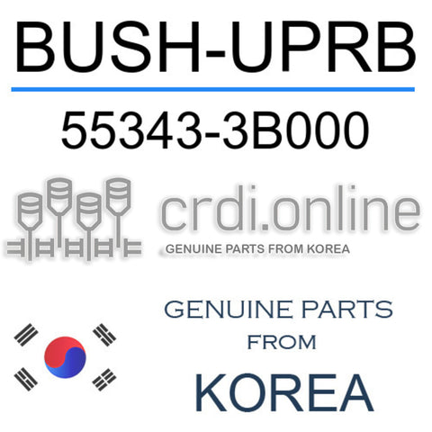 BUSH-UPRB [ORIGINAL] 55343-3B000 553433B000 55343 3B000