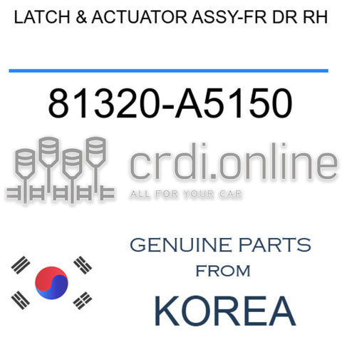 LATCH & ACTUATOR ASSY-FR DR RH [ORIGINAL] 81320-A5150 81320A5150 81320 A5150