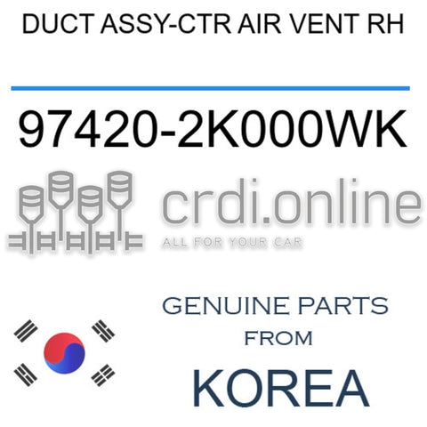 DUCT ASSY-CTR AIR VENT RH [ORIGINAL] 97420-2K000WK 974202K000WK 97420 2K000WK