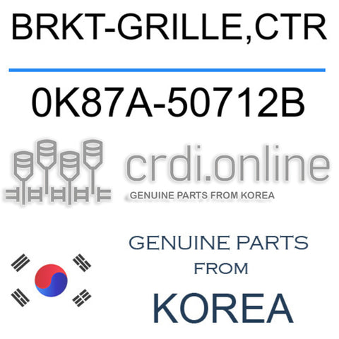 BRKT-GRILLE,CTR [ORIGINAL] 0K87A-50712B 0K87A50712B 0K87A 50712B