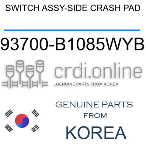 SWITCH ASSY-SIDE CRASH PAD [ORIGINAL] 93700-B1085WYB 93700B1085WYB 93700 B1085WYB