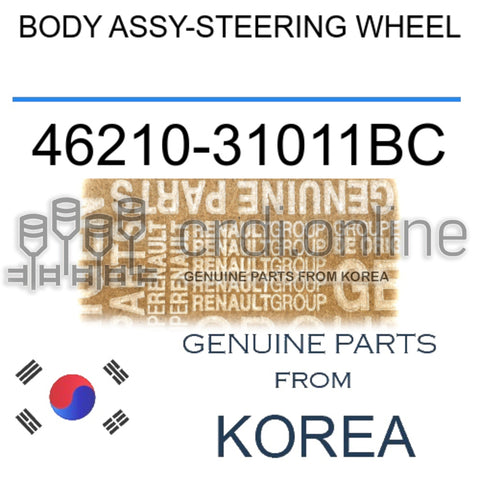 BODY ASSY-STEERING WHEEL [ORIGINAL] 46210-31011BC 4621031011BC 46210 31011BC