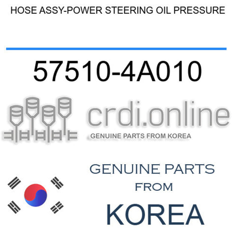 [ORIGINAL] HOSE ASSY-POWER STEERING OIL PRESSURE 57510-4A010 575104A010 57510 4A010