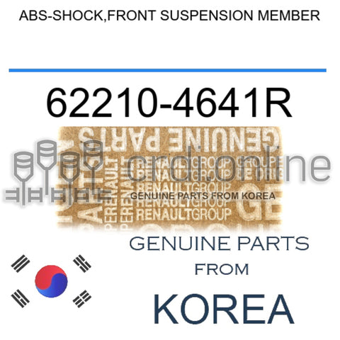 ABS-SHOCK,FRONT SUSPENSION MEMBER [ORIGINAL] 62210-4641R 622104641R 62210 4641R