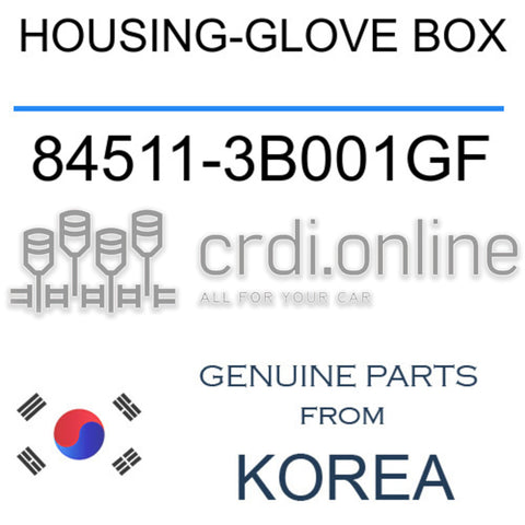 HOUSING-GLOVE BOX [ORIGINAL] 84511-3B001GF 845113B001GF 84511 3B001GF